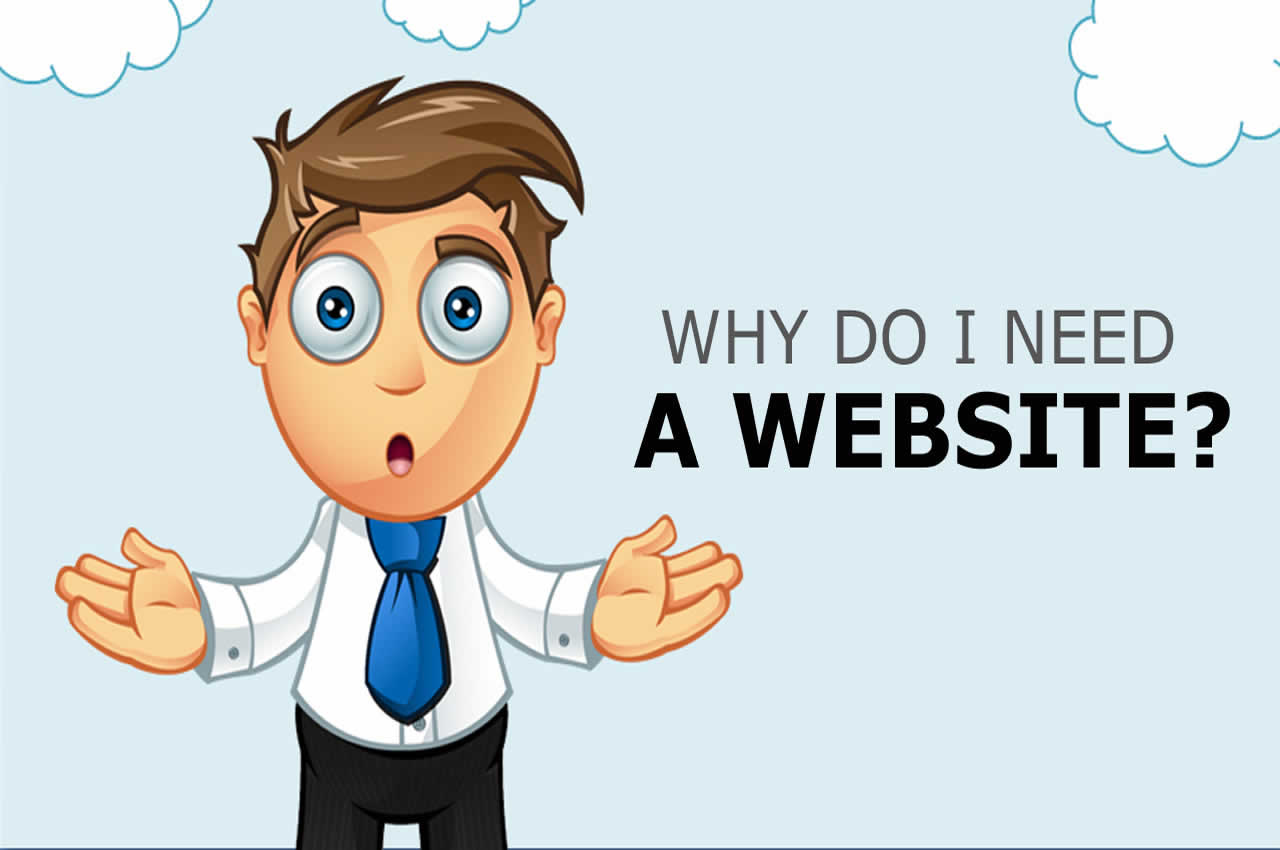 21 Reasons Why You Need A Website? - Whytech Solutions